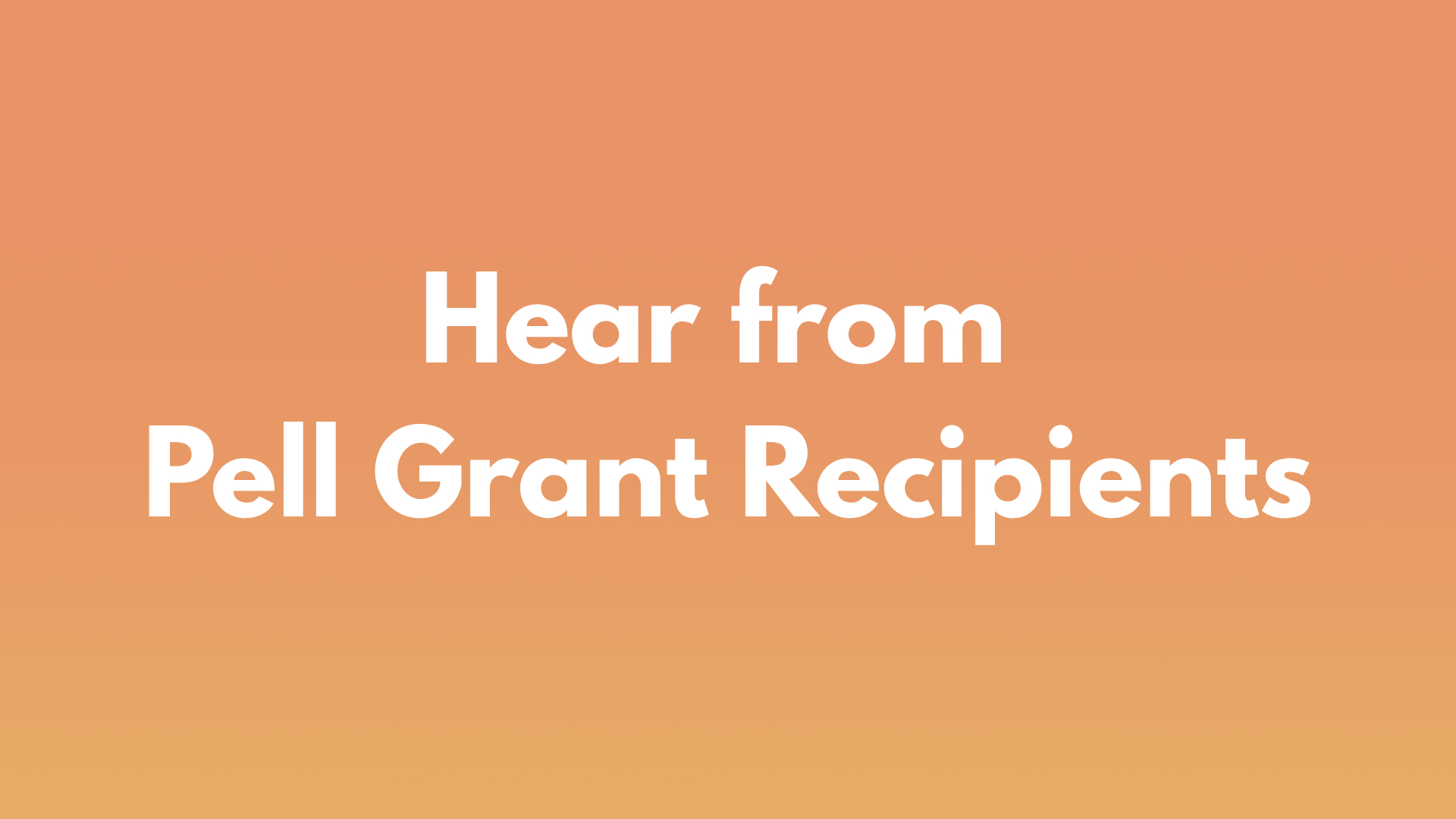 Pell Grant Testimonials